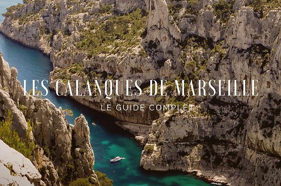 Guide Complet : Accéder aux Calanques, Joyaux de la Côte d&rsquo;Azur